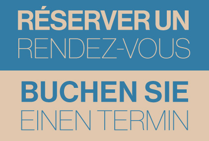 Buchen Sie einen Termin | Réserver un rendez-vous